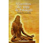 Aforismos del yoga de Patanjali (SABIDURIA ESENCIAL)