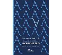 Aforismos | Georg Chistoph Lichtenberg, Juan José Del Solar