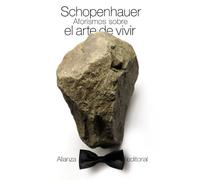 Aforismos sobre el arte de vivir (El libro de bolsillo - Bibliotecas de autor - Biblioteca Schopenhauer)