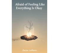 Afraid of Feeling Like Everything Is Okay: Why Safety Feels Wrong and How to Let Yourself Relax