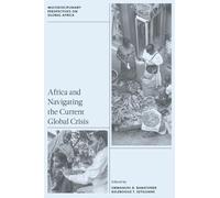 Africa and Navigating the Current Global Crisis (Multidisciplinary Perspectives on Global Africa)