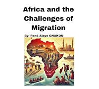 Africa and the Challenges of Migration