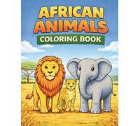 Africa Animals Coloring Book for Kids Ages 4-8: 45 Safari Animals to Color | 92 Pages | Single-Sided Designs