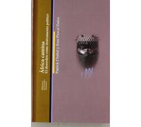 África camina (BIBLIOTECA DE CHINA CONTEMPORANEA)