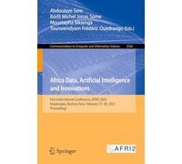 Africa Data, Artificial Intelligence and Innovations: First International Conference, AFRI2 2025, Koudougou, Burkina Faso, February 27-28, 2025, ... in Computer and Information Science, 2536)
