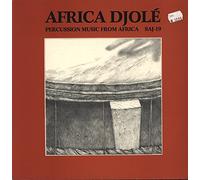Africa Djolé - Percussion Music From Africa [Vinyl LP record] [Schallplatte]