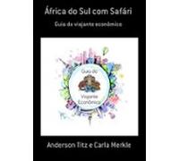 África Do Sul Com Safári (ebook)