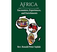 AFRICA: Encounters, Experiences, and Enrichments: Full Color Version