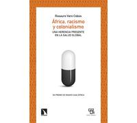 África, racismo y colonialismo. | Rosauro Varo Cobos