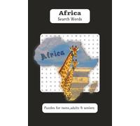 Africa search words: puzzle search words book size 6x9 inch , 110 pages 55 puzzles followed by other 55 solution