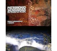 AFRICA SUBSAHARIANA Y OCEANIA SE (PATRIMONIO DE LA HUMANIDAD)