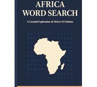 Africa Word Search: A Curated Puzzle Journey Through 54 African Nations | Geography Word Search for Travel Lovers & Puzzle Enthusiasts (8.5x11 ... Grade Reference Word Search Collection)