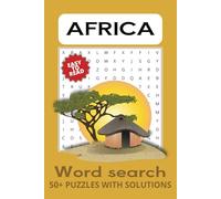 Africa Word Search Book: Word Searches with Easy to Read Print about Africa, African Countries and More | 6x9 inches, 110 pages | 50+ puzzles... Gift for Vacations, Summer and Stress Relief