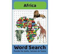Africa Word Search Puzzle Book: Word Search Puzzle Book: Easy-to-Read African Continent, Countries, Cities, Rivers & Lakes | 50+ Puzzles | 6x9 inches, 110 Pages