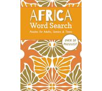Africa Word Search Puzzle Book: Word Searches with Easy to Read Print about Africa, African Countries, Safari Animals and More | 6x9 inches, 110 pages ... for Vacations, Holidays and Leisure Times