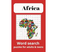 Africa word search puzzle book: Word searches with easy to read print about Africa, animal, countries and more ( 6x9 inches, 110 pages) 50+ puzzles…gift for vacations and free times.