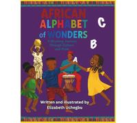African Alphabet of Wonders: A Rhyming Journey Through Culture and Pride