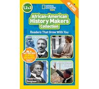 African-American History Makers Collection (National Geographic Kids Readers, Levels 1, 2, & 3): Readers That Grow With You (Readers Bios)