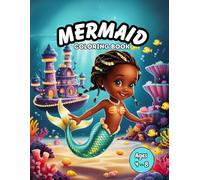 African American Mermaid Coloring Book For Kids: 30 Beautiful Underwater Scenes Featuring Black Mermaids, Ocean Life, and Whimsical Fantasy Art