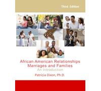 African American Relationships, Marriages, and Families-An Introduction: For Courses, Couples Therapy, and Self Help