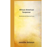 African American Suspense: Emotional and Historical Focus
