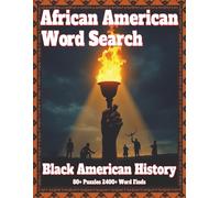 African American Word Search: Black American History 80+ Puzzles 2400+ Word Finds