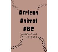 African Animal ABC: Learn your Alphabet in a fun way