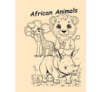 African Animals - Bilingual Educational Coloring Book for Kids (Animals of the World)