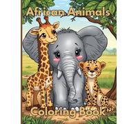 African Animals Coloring Book: Adorable Baby Animal Illustrations for Children's Coloring Fun