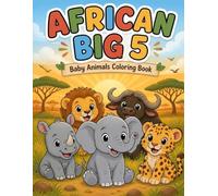 African Big 5: Baby Animals Colouring Book