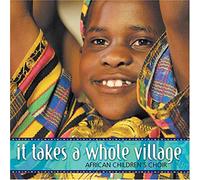 African Children's Choir - It takes a Whole Village (US Import) [DE Import] [Import anglais]