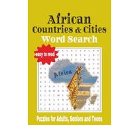 African Countries and Cities Word Search: Word searches with Easy to Read Print about the African continents,Countries and cities | 6x9 inches, 110 ... Birthdays, Free Time, Holidays and Vacations