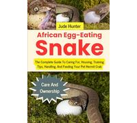 African Egg-Eating Snake: Understanding Their Care Requirements And Lifespan Of African Egg-Eating Snake