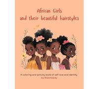 African Girls and their beautiful hairstyles