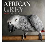 African Grey Parrot Calendar 2027: Parrot Photography Collection