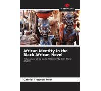 African Identity in the Black African Novel: The Example of *La Carte d'identité* by Jean-Marie ADIAFFI