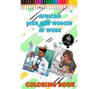 African Men and Women At Work: Coloring Book