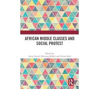 African Middle Classes and Social Protest