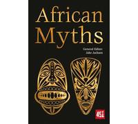 African Myths (The World's Greatest Myths and Legends)