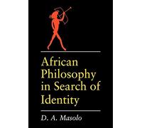 African Philosophy in Search of Identity (African Systems of Thought)