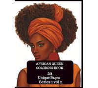 AFRICAN QUEEN COLORING BOOK (African queen series)