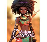 African Queens Coloring Book: Color It In: 54 Inspiring Portraits for Black Teens and Black Women