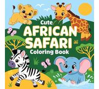 African Safari Adventure Bold and Easy Colouring Book