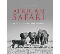African Safari: Into the Great Game Reserves [Idioma Inglés]
