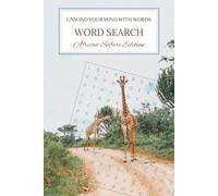 African Safari Puzzle Word Search: Word Searches with Easy to Read Print to Relax, Focus, and Unwind with Fun Puzzles for based on African Safari | ... Thoughtful Gift for Adults, Teens and More