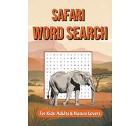 African Safari Word Search: 55 Word Search Puzzles with Easy to Read Print about African Animals, Wildlife, Landscapes, Safari and More | 6x9 inch | ... Vacations, Gifts & Brain Boosting Fun
