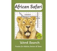 African Safari word search puzzle book: Word Searches with Easy to Read Print About Safaris, African Safari, Animals and More | 6x9 inches, 110 pages, 50+ Puzzles ... | Gifts for Vacations, Holidays and Free Time