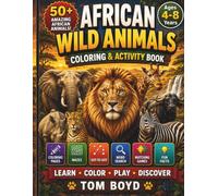 African Wild Animals Coloring Book: 50 Amazing African Animals to Color | Big, Bold, Easy Coloring Book for Kids Ages 3-8