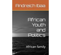 African Youth and Politics: African family