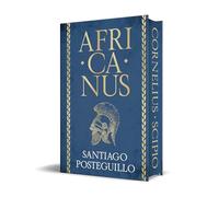 Africanus (edición especial limitada) (Trilogía Africanus 1): Edición Con Cantos Tintados/ Sprayed Edges Edition (Campaña edición con cantos tintados)